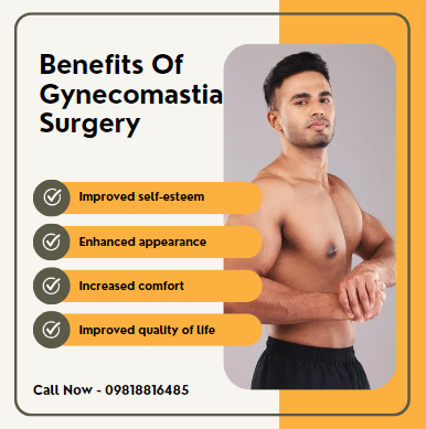 gynecomastia surgery benefits in delhi